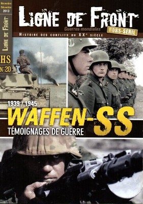 « Ligne de Front» Hors-Série n.20  WAFFEN-SS – Témoignages de&nbsp;Guerre