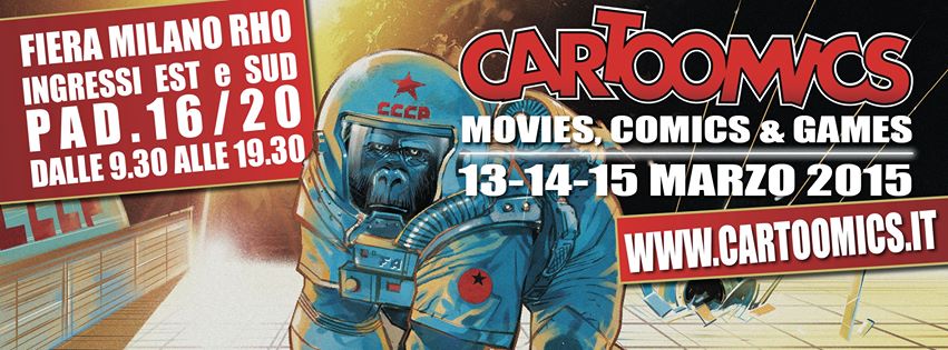 CARTOOMICS 2017 – Fiera Milano&nbsp;Rho-Pero
