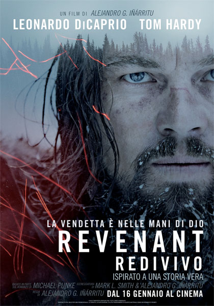 “REVENANT” di Alejandro González&nbsp;Iñárritu