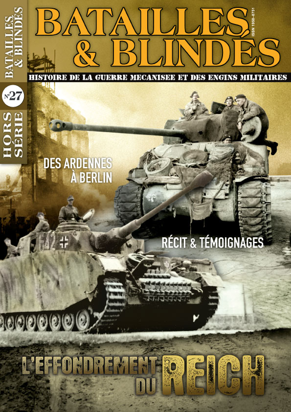 L’EFFONDREMENT DU REICH – Des Ardennes à Berlin, Recit &&nbsp;Témoignage